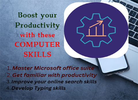 How to Boost Your Productivity with Computer Skills